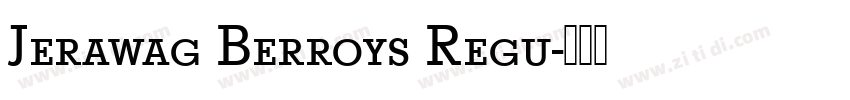 Jerawag Berroys Regu字体转换